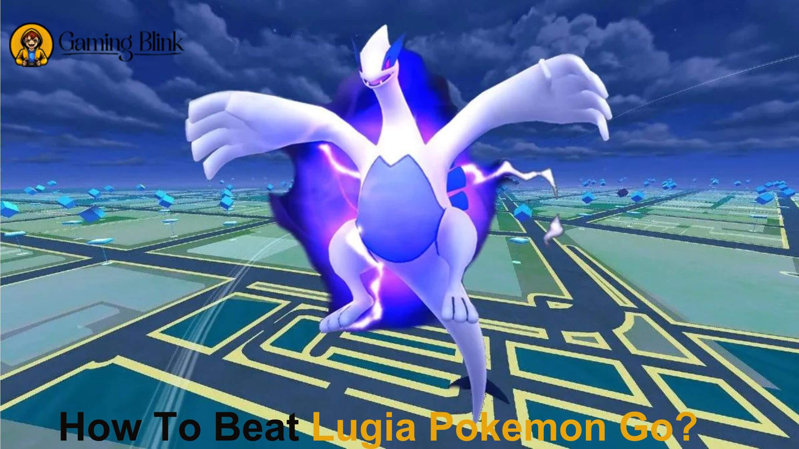 Beat Lugia Pokemon Go